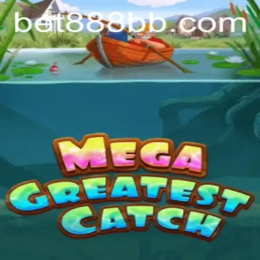 Exploring the Exciting World of MegaGreatestCatch: A New Game Revolution